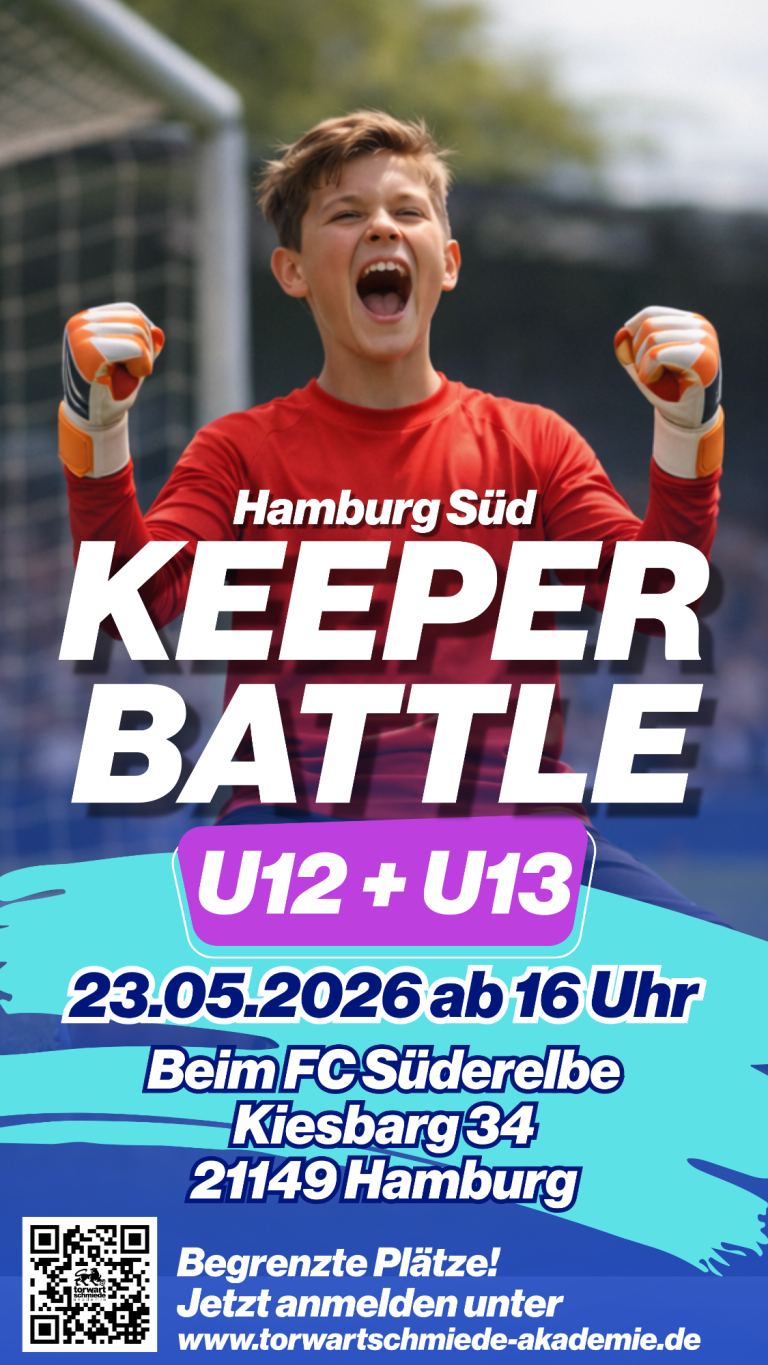 Keeper Battle Hamburg Süd U12 U13 – Torwart Event für Jugendliche am 23.05.2026 Keeper Battle Hamburg U12 U13 Torwart Event Hamburg Süd Jugend Torwarttraining 23.05.2026